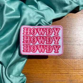 howdy howdy howdy cowgirl pink iron on patch neon cowgirl aesthetic patch