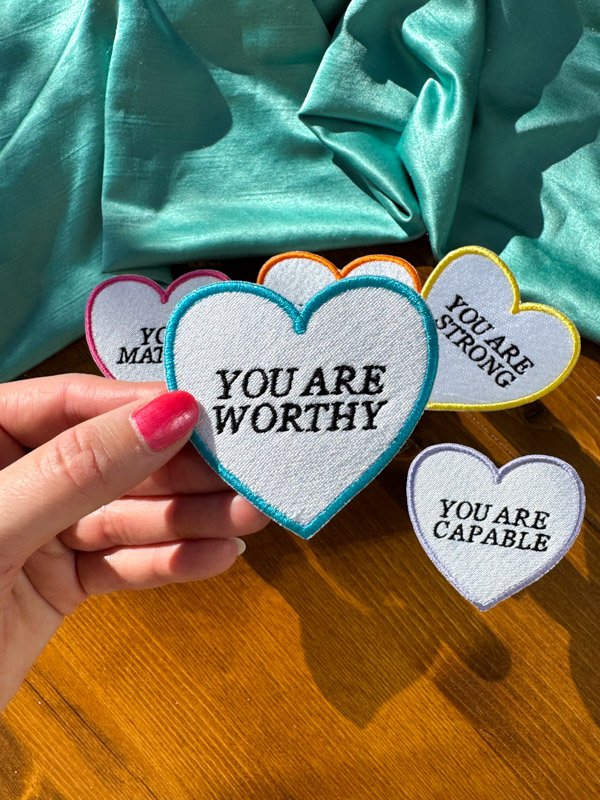 Valentine's Day Affirmation Iron-on Patches | You Are Loved, Enough, Strong, Worthy, Capable, You Matter Patch | Gift for Her or Him