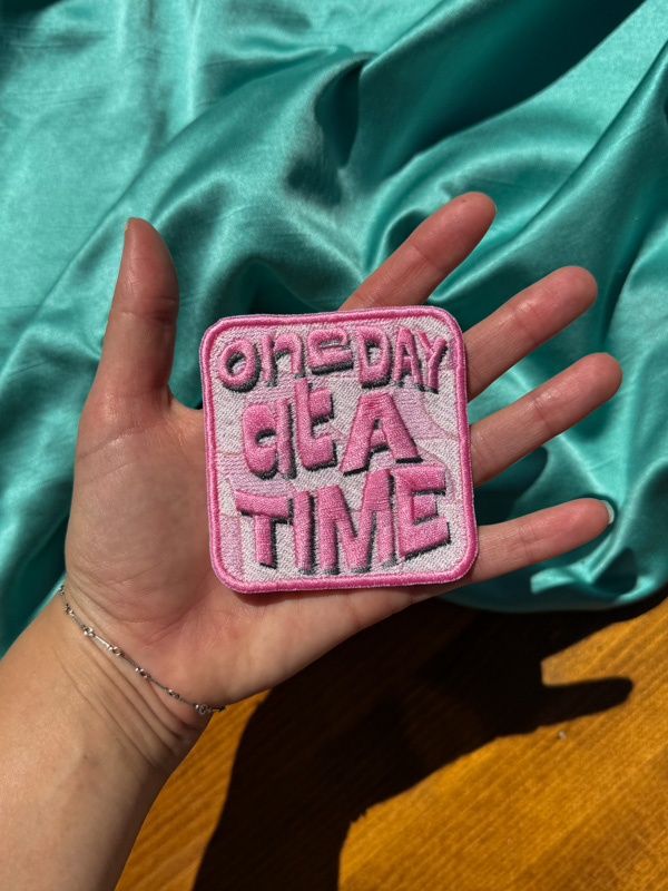 One Day At A Time Iron-on or Hook Loop Patch | Aesthetic Decor | Trendy Embroidery | Gift for Her | Encouraging Patch | Encouraging Gift