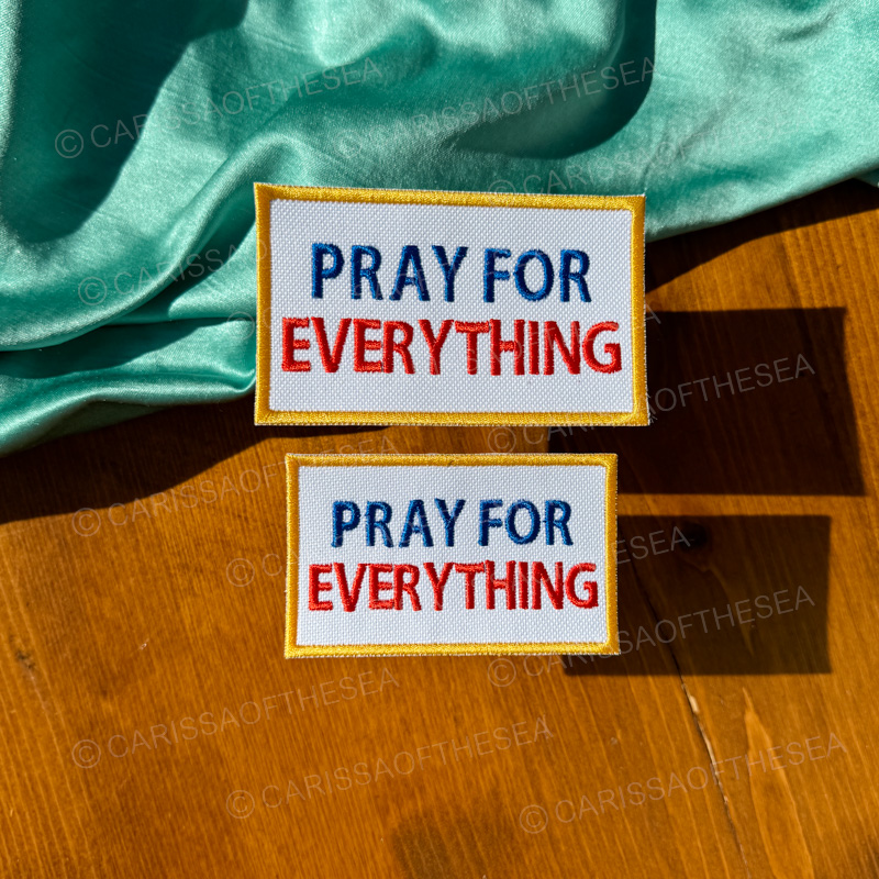 pray for everything patch