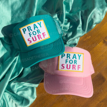 pray for surf pink or teal trucker hat