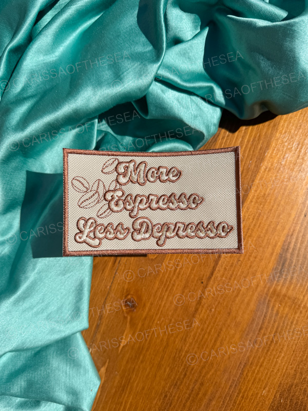 more espresso less depresso iron on patch