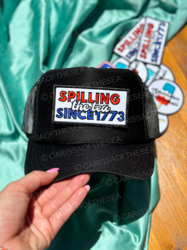 spilling the tea since 1773 iron on patch